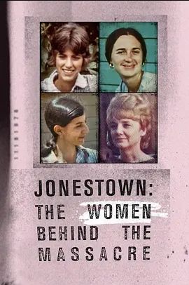 Jonestown: The Women Behind the Massacre封面图